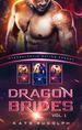 Dragon Brides Volume One